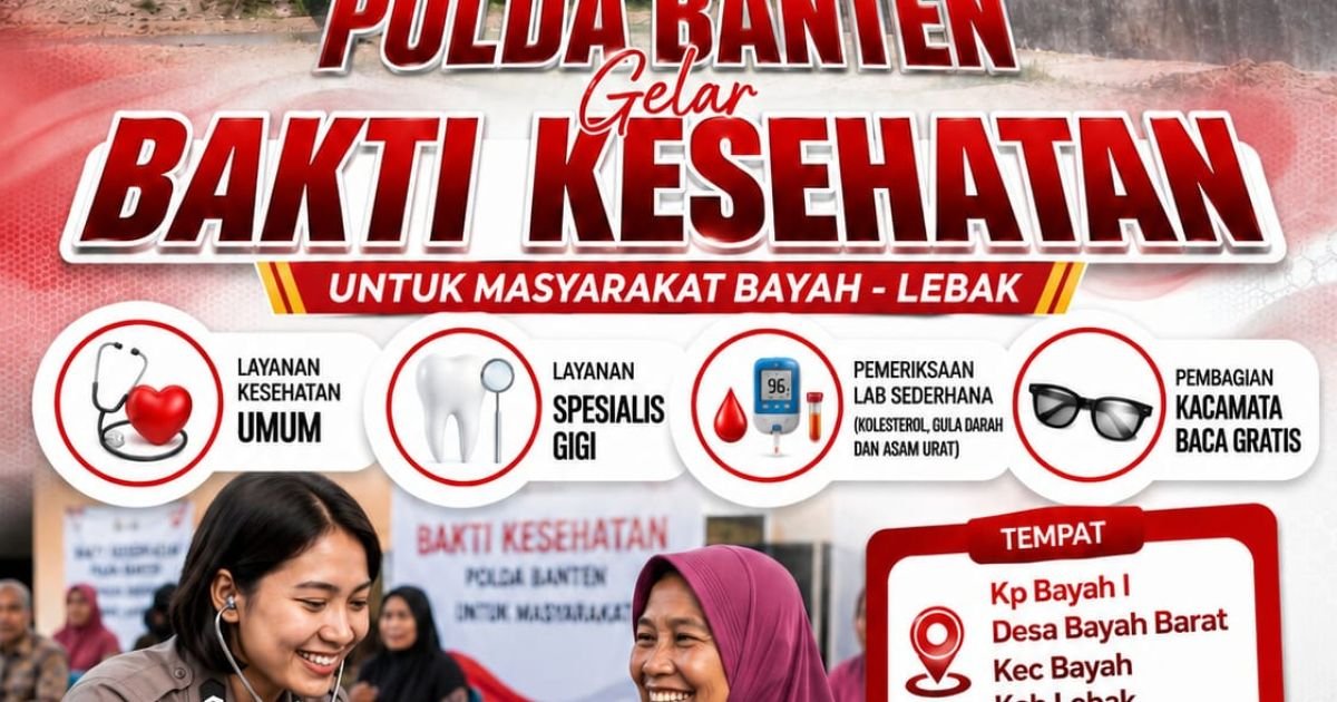 Yuk, Manfaatkan Bakti Kesehatan Gratis Polda Banten di Bayah Lebak