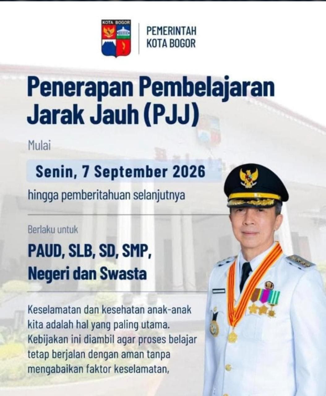 Bogor Berlakukan PJJ, Walikota Prioritaskan Keselamatan Anak